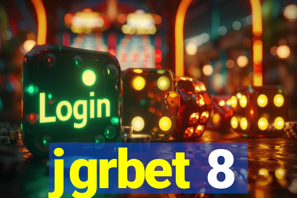 jgrbet 8
